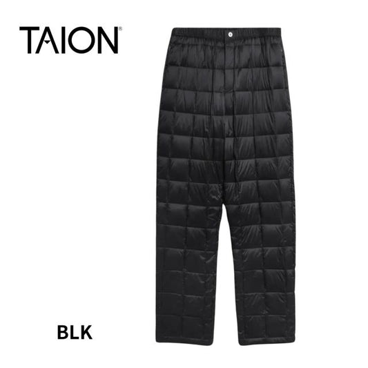 TAION REGULAR STRAIGHT DOWN PANTS