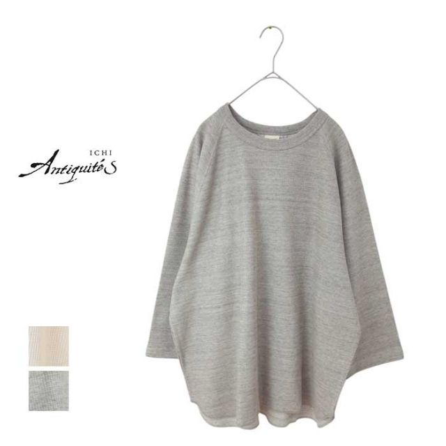 イチアンティークス ICHI ANTIQUITES プルオーバー レディース 長袖 1000955 UNDYED WAFFLE PULLOVER ワッフル ナチュラル グレー フリーサイズ (250121)