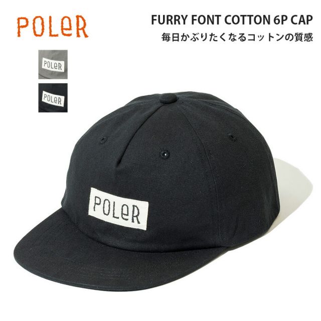 ポーラー ロゴ6パネルキャップ コットンキャップ 251MCV0087 メンズ レディース 帽子 アウトドア デイリー POLER FURRY FONT COTTON 6P CAP